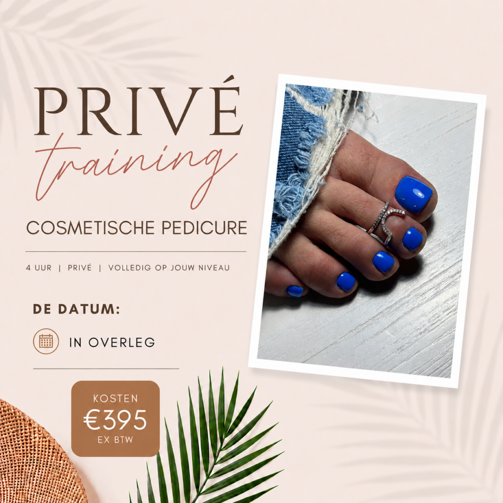 Privé Training | Cosmetische Pedicure | 4 uur